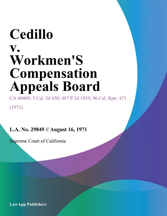 Cedillo V. Workmen's Compensation Appeals Board