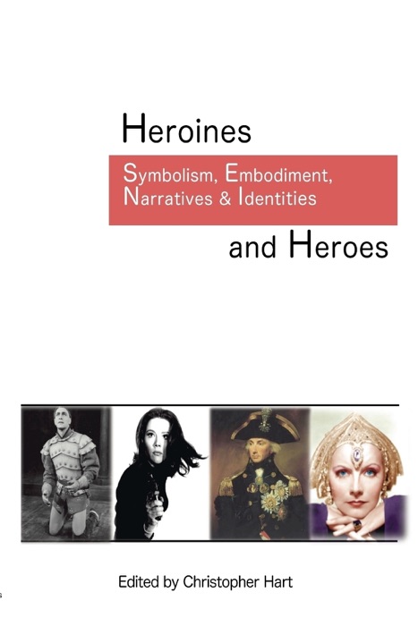 Heroines and Heroes