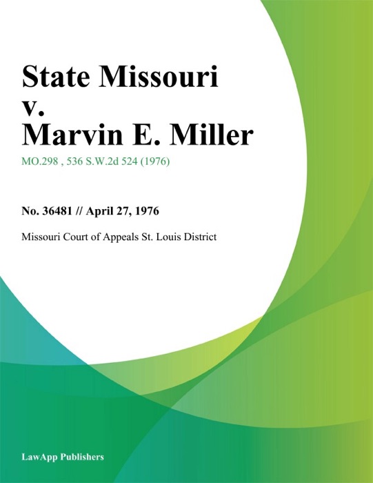 State Missouri v. Marvin E. Miller