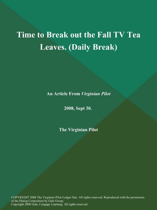 Time to Break out the Fall TV Tea Leaves (Daily Break)