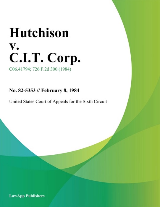 Hutchison v. C.I.T. Corp.