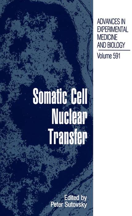 Somatic Cell Nuclear Transfer