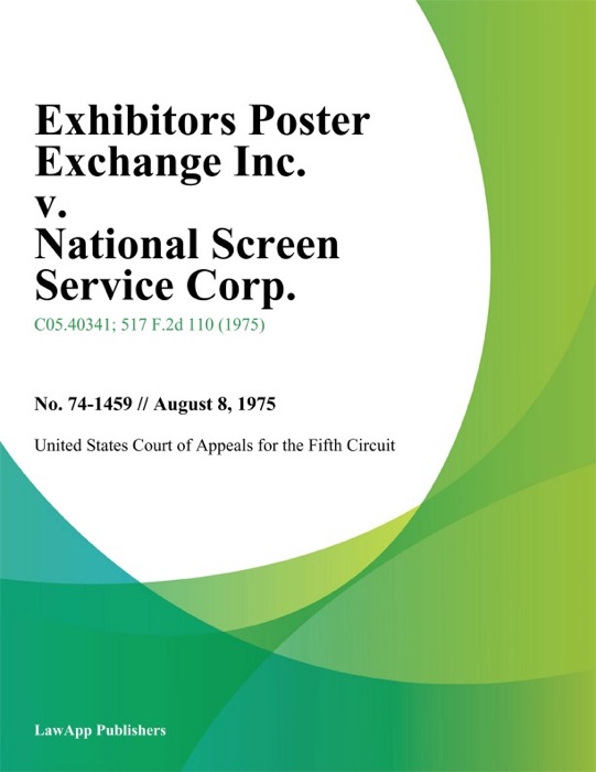 Exhibitors Poster Exchange Inc. v. National Screen Service Corp.