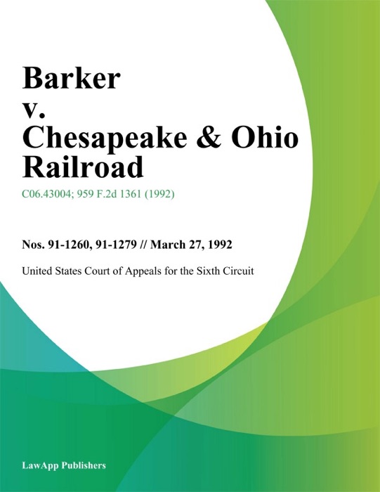 Barker v. Chesapeake & Ohio Railroad