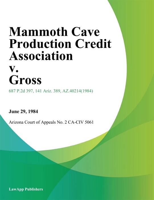 Mammoth Cave Production Credit Association v. Gross