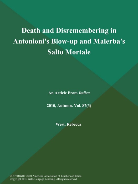 Death and Disremembering in Antonioni's Blow-up and Malerba's Salto Mortale