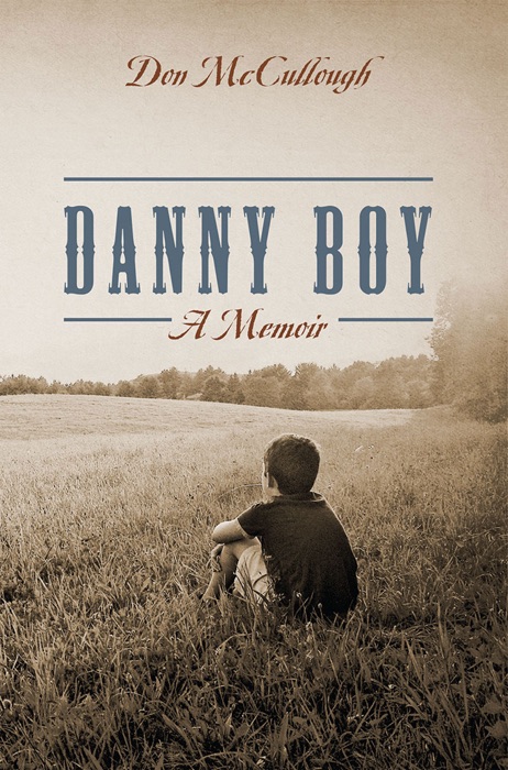 Danny Boy: A Memoir