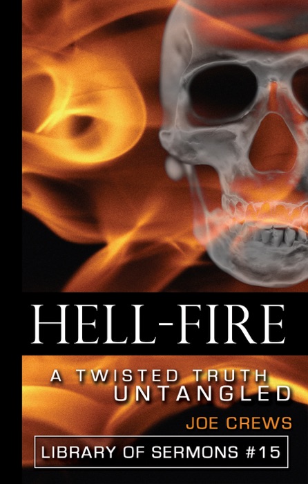 Hell Fire: A Twisted Truth Untangled