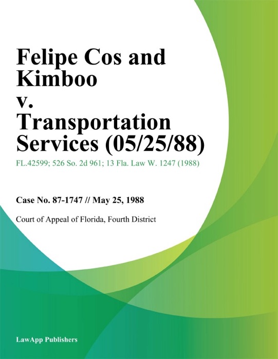 Felipe Cos and Kimboo v. Transportation Services