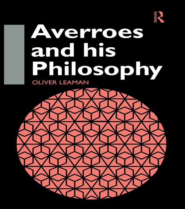 Averroes and His Philosophy