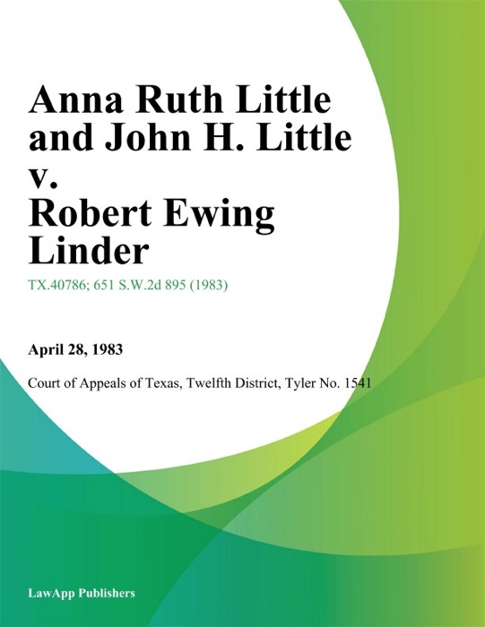 Anna Ruth Little and John H. Little v. Robert Ewing Linder