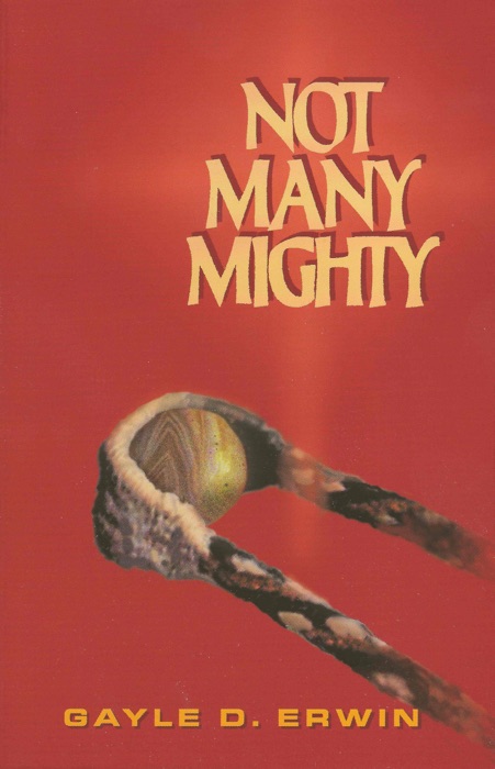 Not Many Mighty