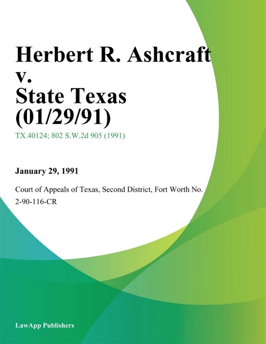 Herbert R. Ashcraft v. State Texas