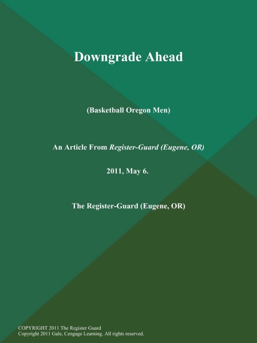 Downgrade Ahead (Basketball Oregon Men)