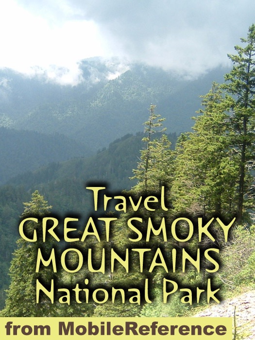 Great Smoky Mountains National Park Travel Guide (Mobi Travel)