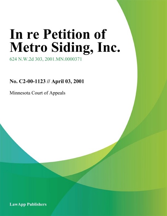 In re Petition of Metro Siding, Inc.