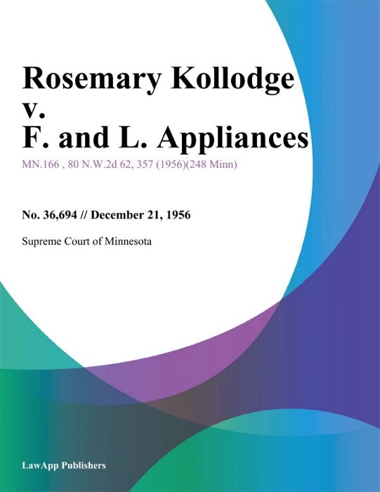 Rosemary Kollodge v. F. and L. Appliances