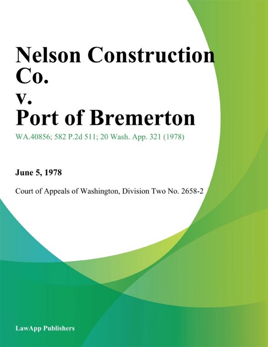 Nelson Construction Co. V. Port Of Bremerton