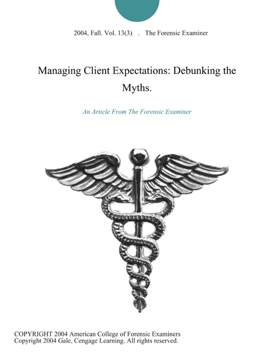 Managing Client Expectations: Debunking the Myths.