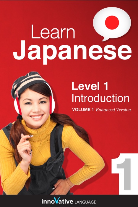 Learn Japanese -  Level 1: Introduction to Japanese (Enhanced Version)