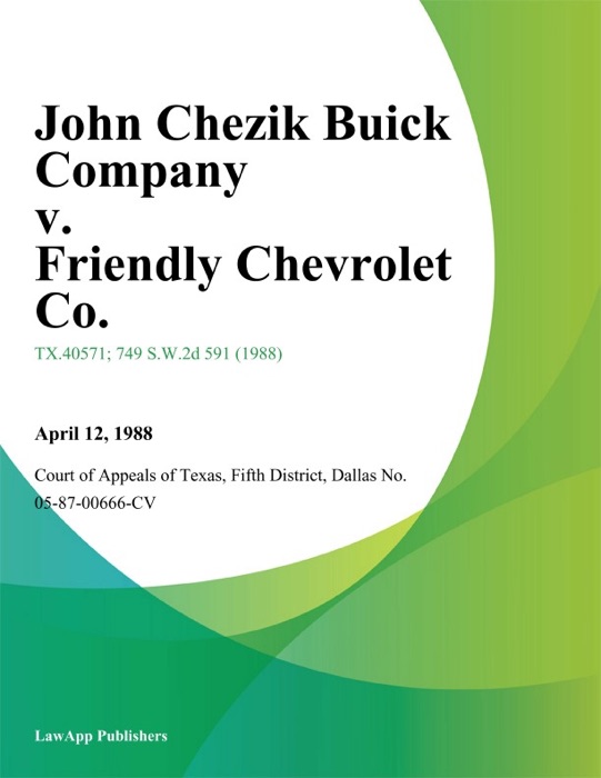 John Chezik Buick Company v. Friendly Chevrolet Co.