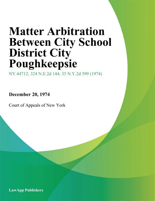 Matter Arbitration Between City School District City Poughkeepsie