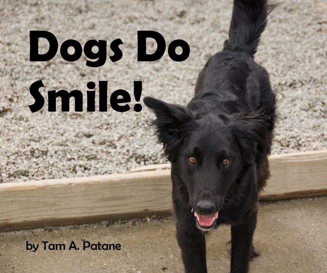 Dogs Do Smile!