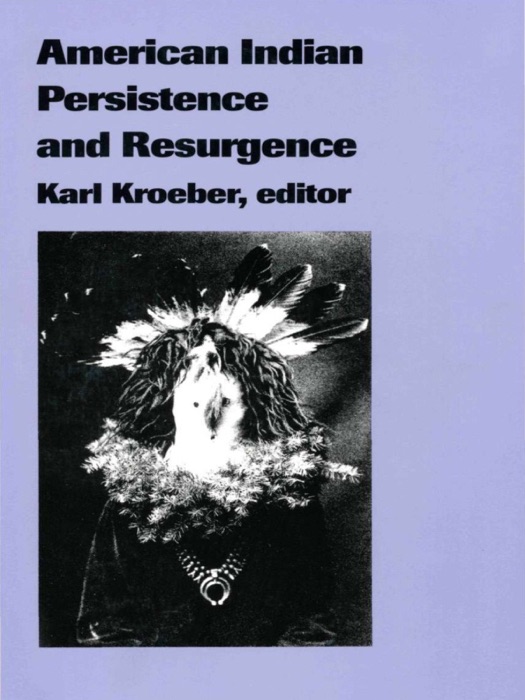 American Indian Persistence and Resurgence