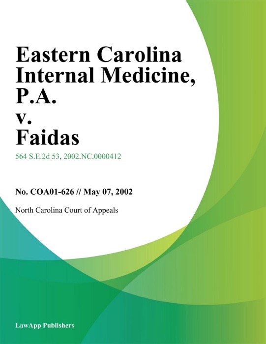 Eastern Carolina Internal Medicine, P.A. v. Faidas