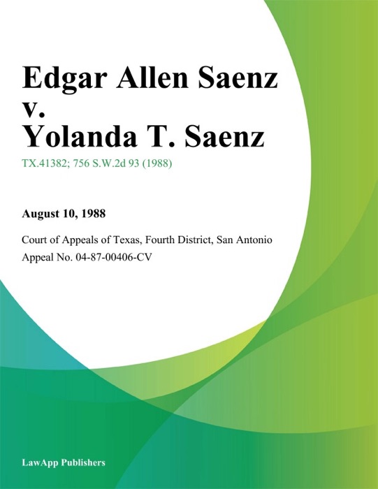 Edgar Allen Saenz v. Yolanda T. Saenz