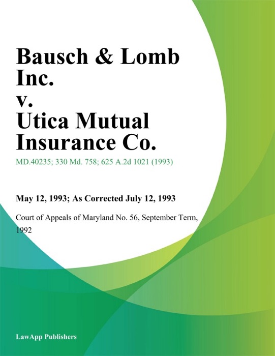 Bausch & Lomb Inc. v. Utica Mutual Insurance Co.