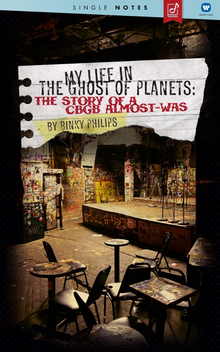 My Life In the Ghost of Planets: The Story of a CBGB Almost-Was