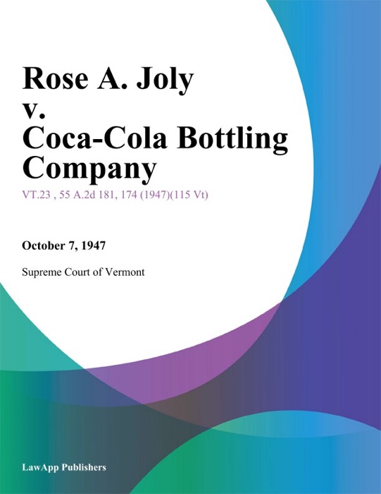 Rose A. Joly v. Coca-Cola Bottling Company
