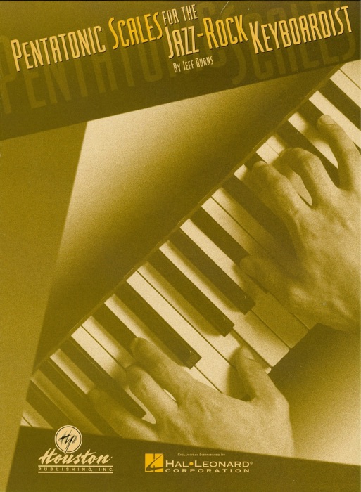 Pentatonic Scales for the Jazz/Rock Keyboardist (Music Instruction)