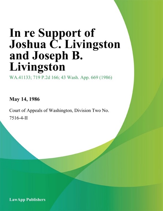 In Re Support of Joshua C. Livingston And Joseph B. Livingston