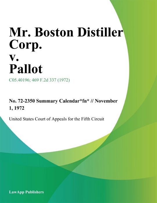 Mr. Boston Distiller Corp. v. Pallot