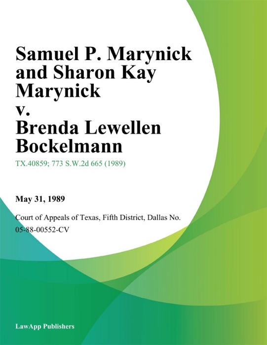 Samuel P. Marynick and Sharon Kay Marynick v. Brenda Lewellen Bockelmann