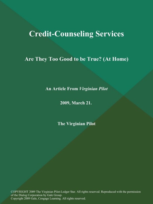 Credit-Counseling Services: Are They Too Good to be True? (At Home)