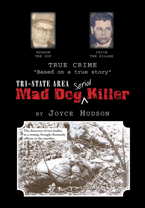 Tri-State Area Mad Dog Killer