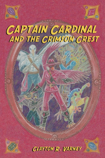 Captain Cardinal And The Crimson Crest