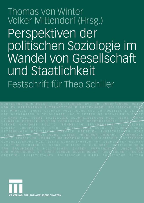 Perspektiven der politischen Soziologie im Wandel von Gesellschaft und Staatlichkeit