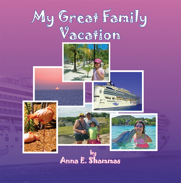 My Great Family Vacation