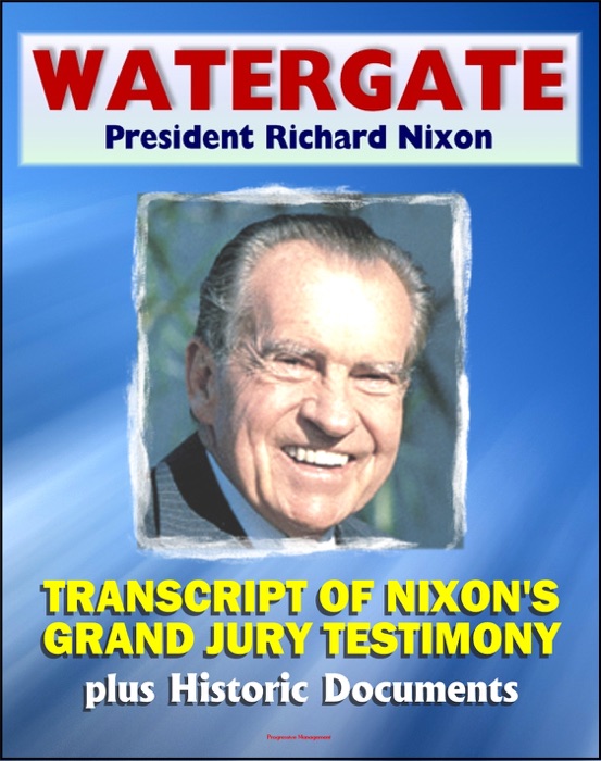 Watergate and President Richard Nixon