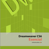 Dreamweaver CS6 Esencial - Instituto Artes Visuales