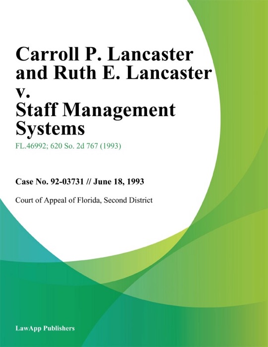 Carroll P. Lancaster and Ruth E. Lancaster v. Staff Management Systems