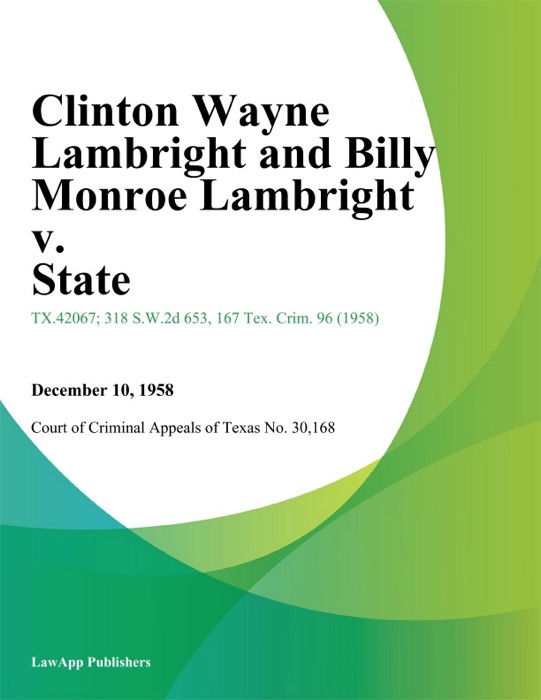 Clinton Wayne Lambright and Billy Monroe Lambright v. State