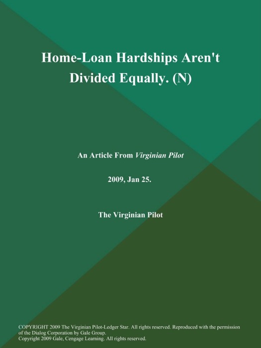 Home-Loan Hardships Aren't Divided Equally (N)