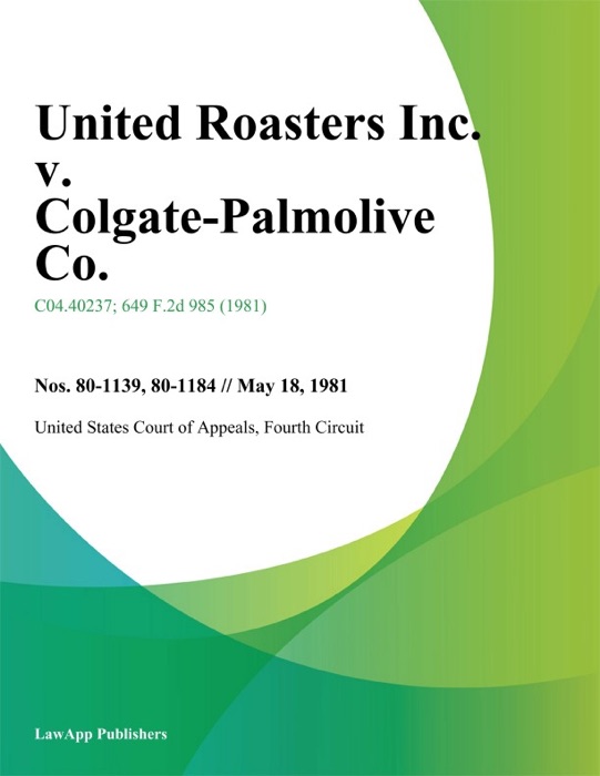 United Roasters Inc. v. Colgate-Palmolive Co.