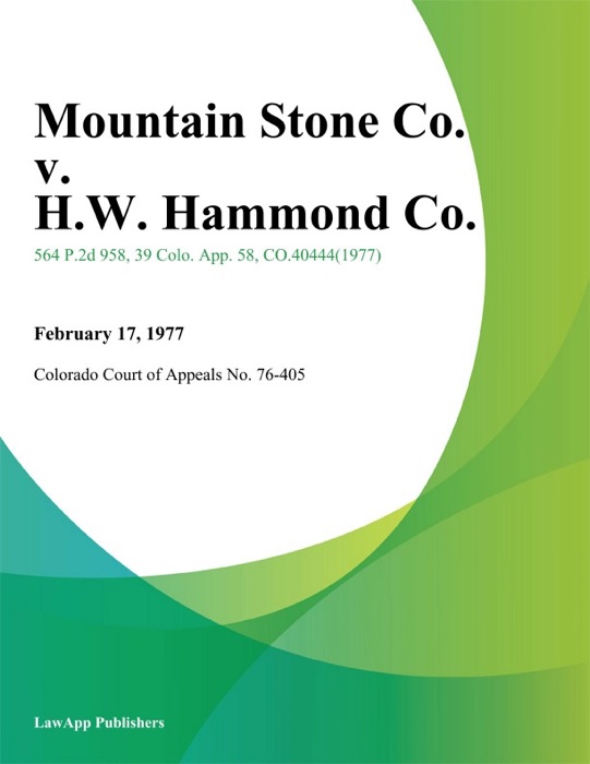Mountain Stone Co. v. H.W. Hammond Co.