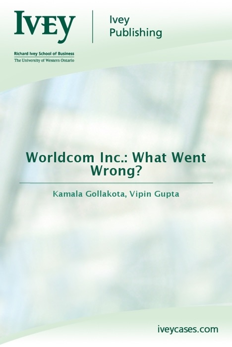 Worldcom Inc.: What Went Wrong?